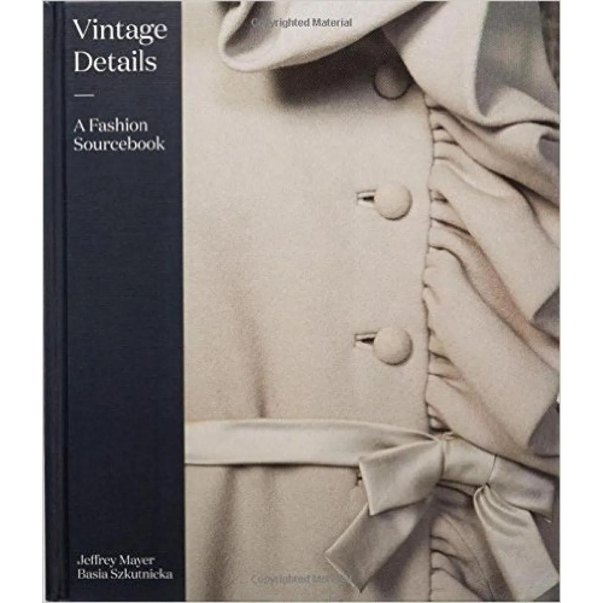 VINTAGE DETAILS A Fashion Sourcebook 
