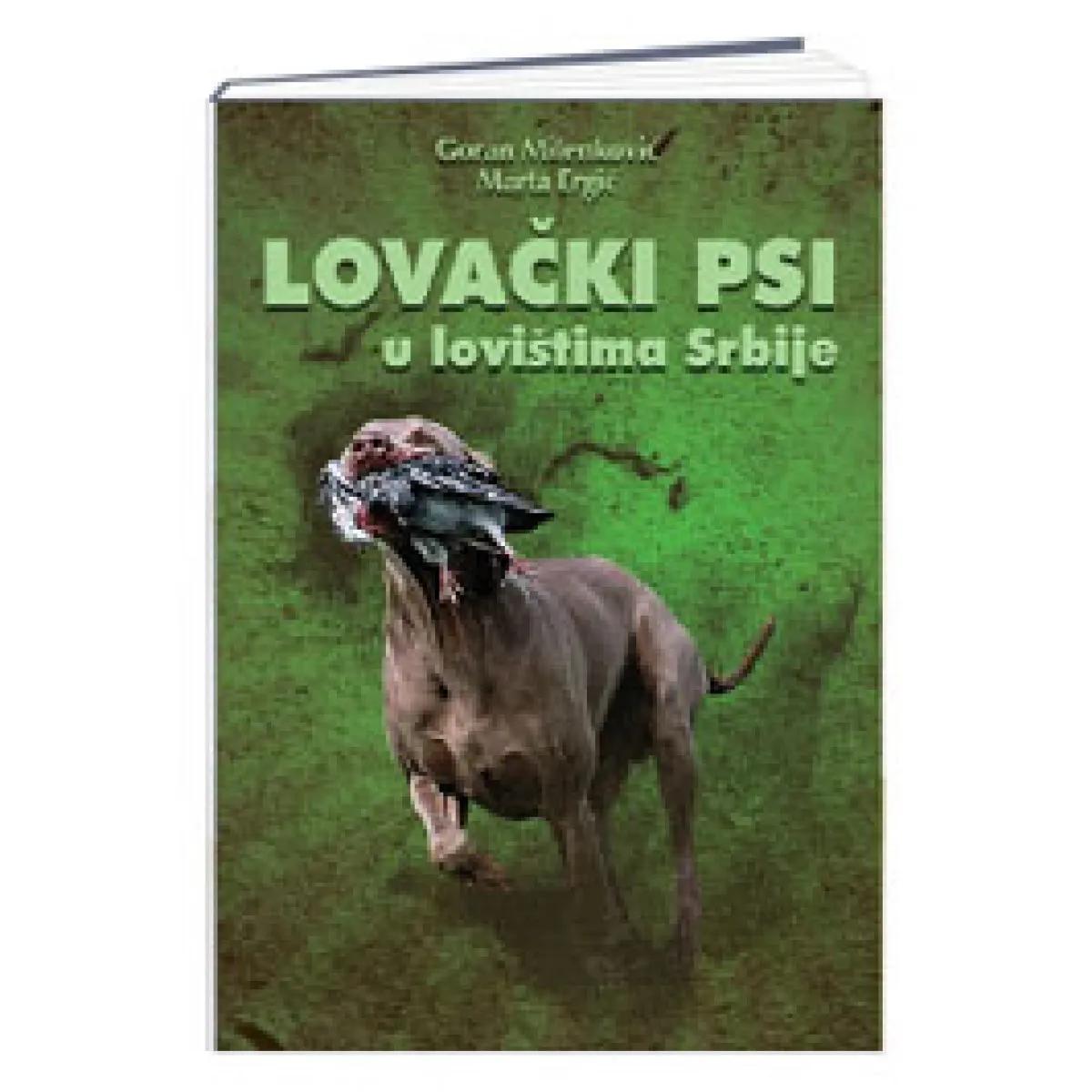 LOVAČKI PSI U LOVIŠTIMA SRBIJE 