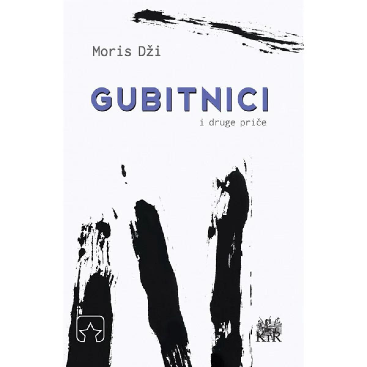 GUBITNICI I DRUGE PRIČE 