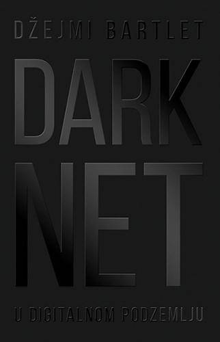 DARKNET U digitalnom podzemlju 