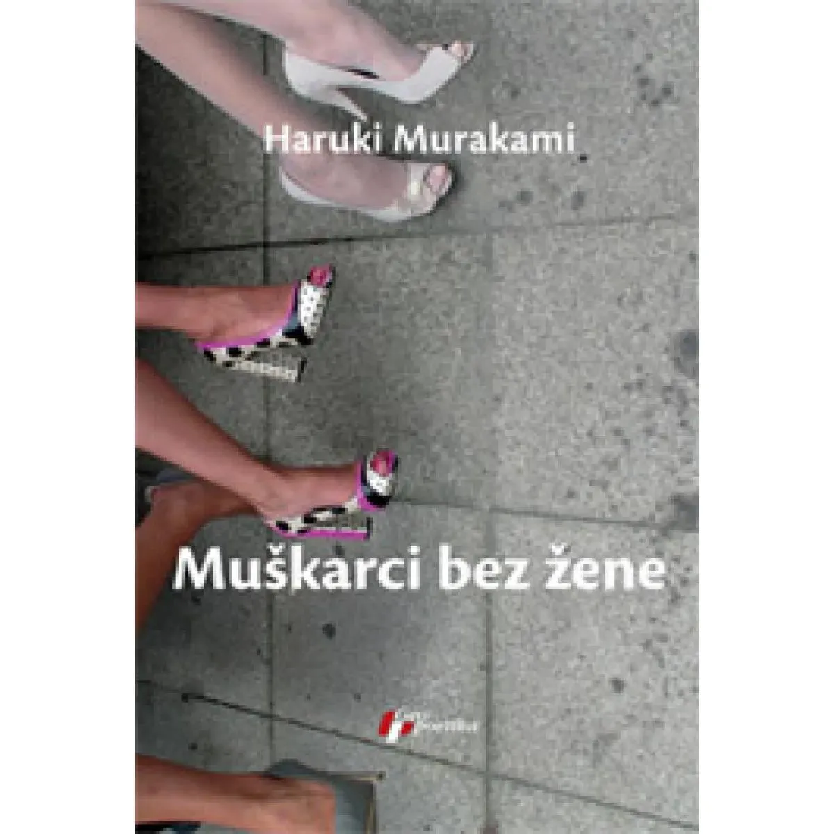 MUŠKARCI BEZ ŽENE 