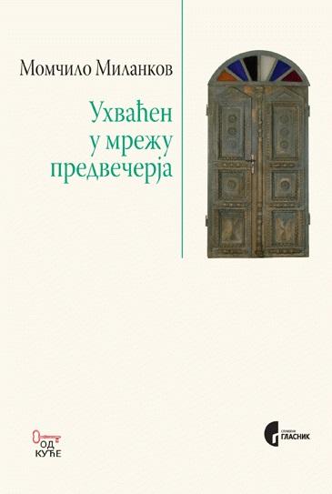 UHVAĆEN U MREŽU PREDVEČERJA 