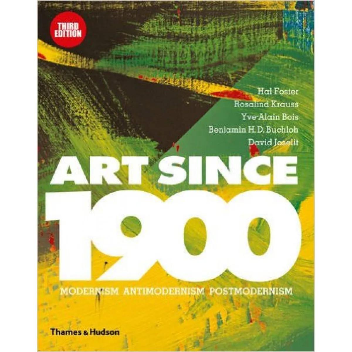 ART SINCE 1900 