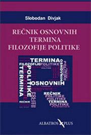 REČNIK OSNOVNIH TERMINA FILOZOFIJE POLITIKE 