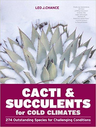 CACTI AND SUCCULENTS FOR COLD CLIMATES 