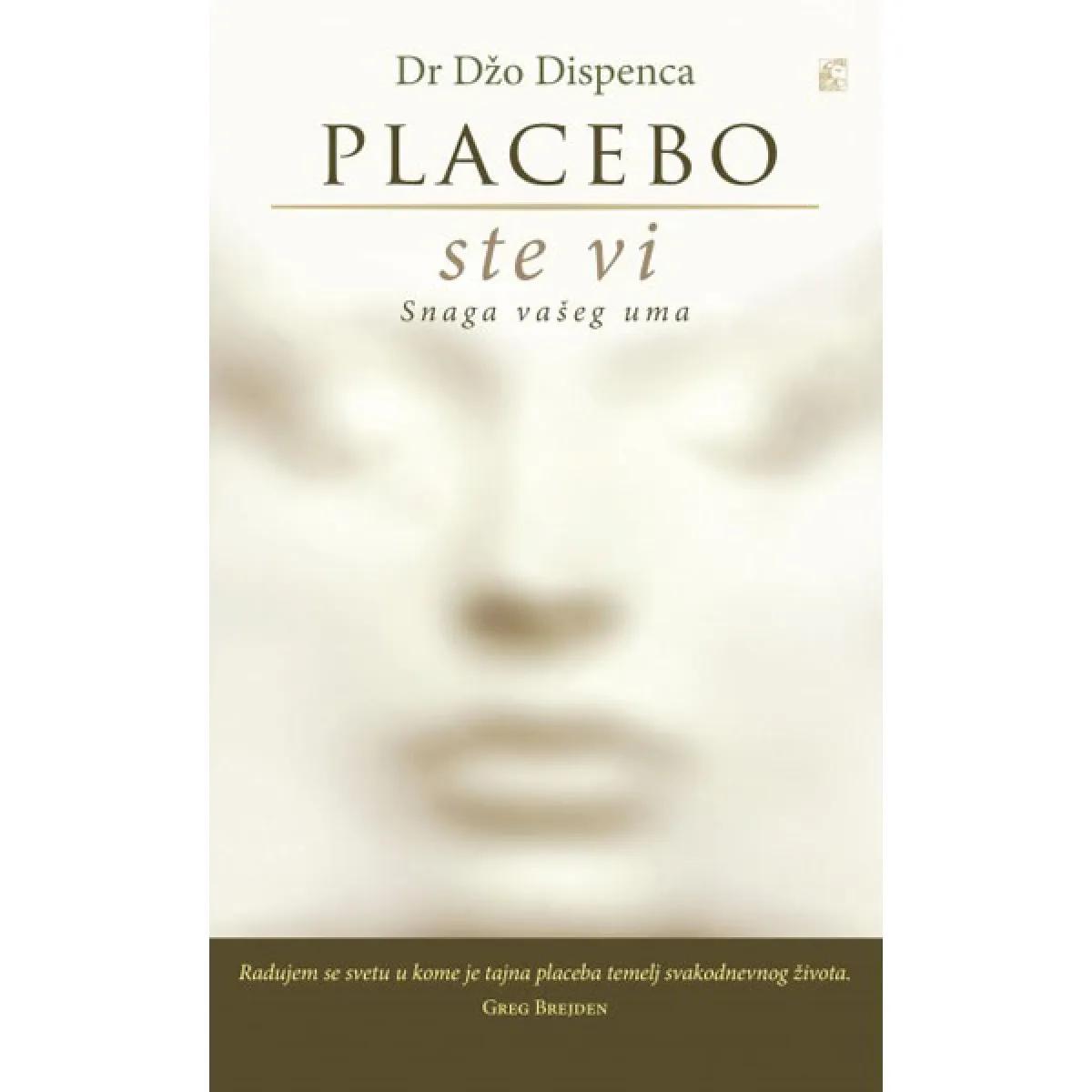 PLACEBO STE VI SNAGA VAŠEG UMA 