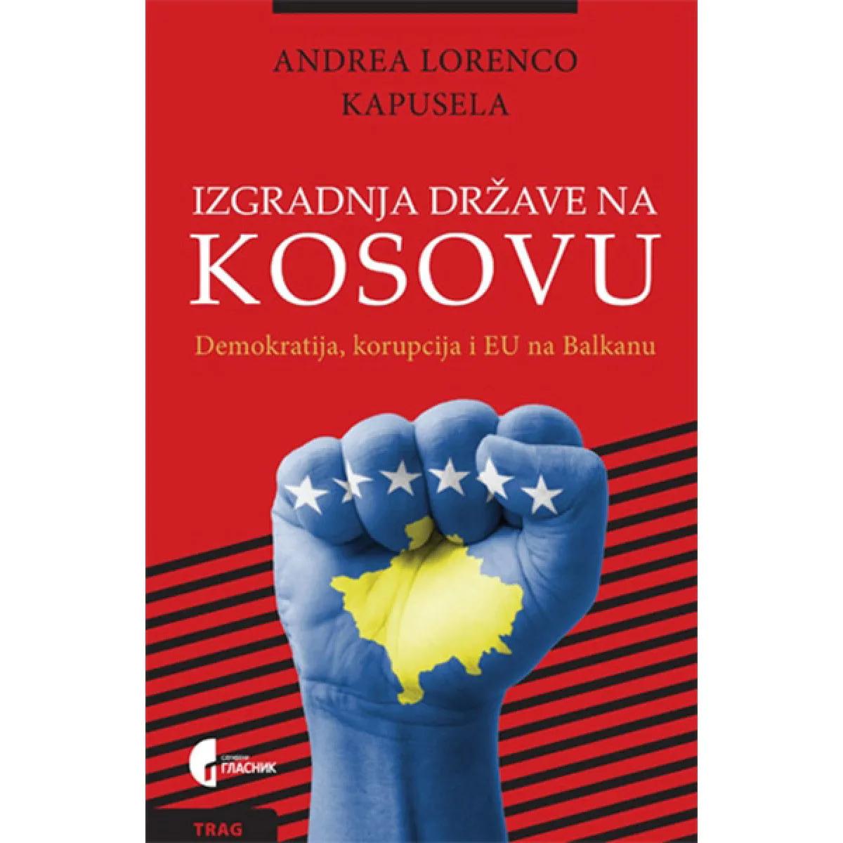 IZGRADNJA DRŽAVE NA KOSOVU 