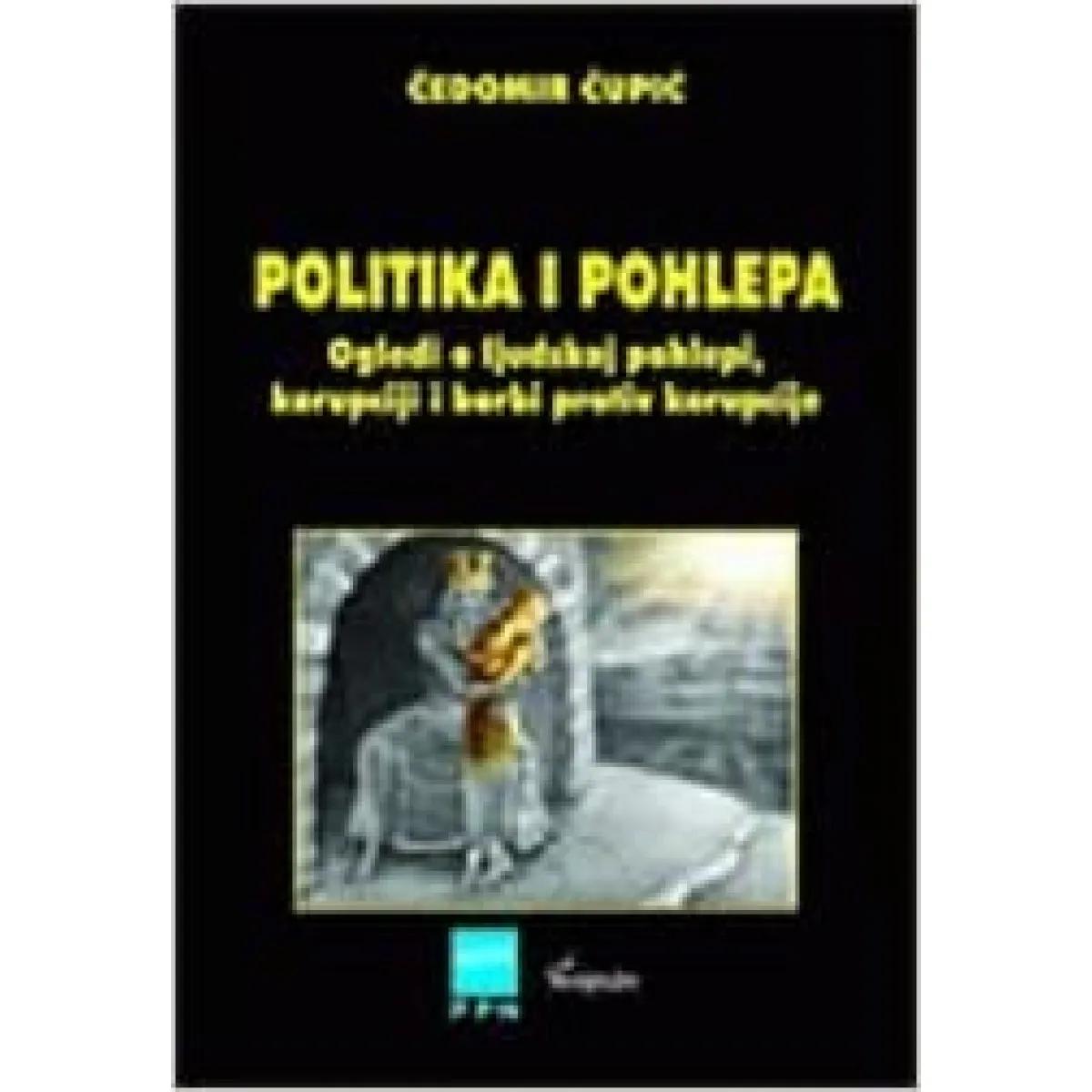 POLITIKA I POHLEPA 