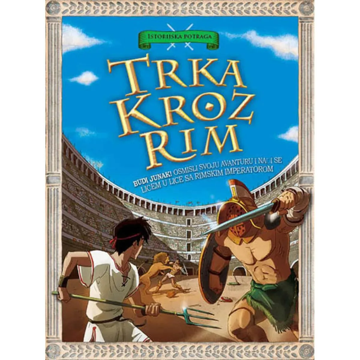 Istorijska potraga TRKA KROZ RIM 