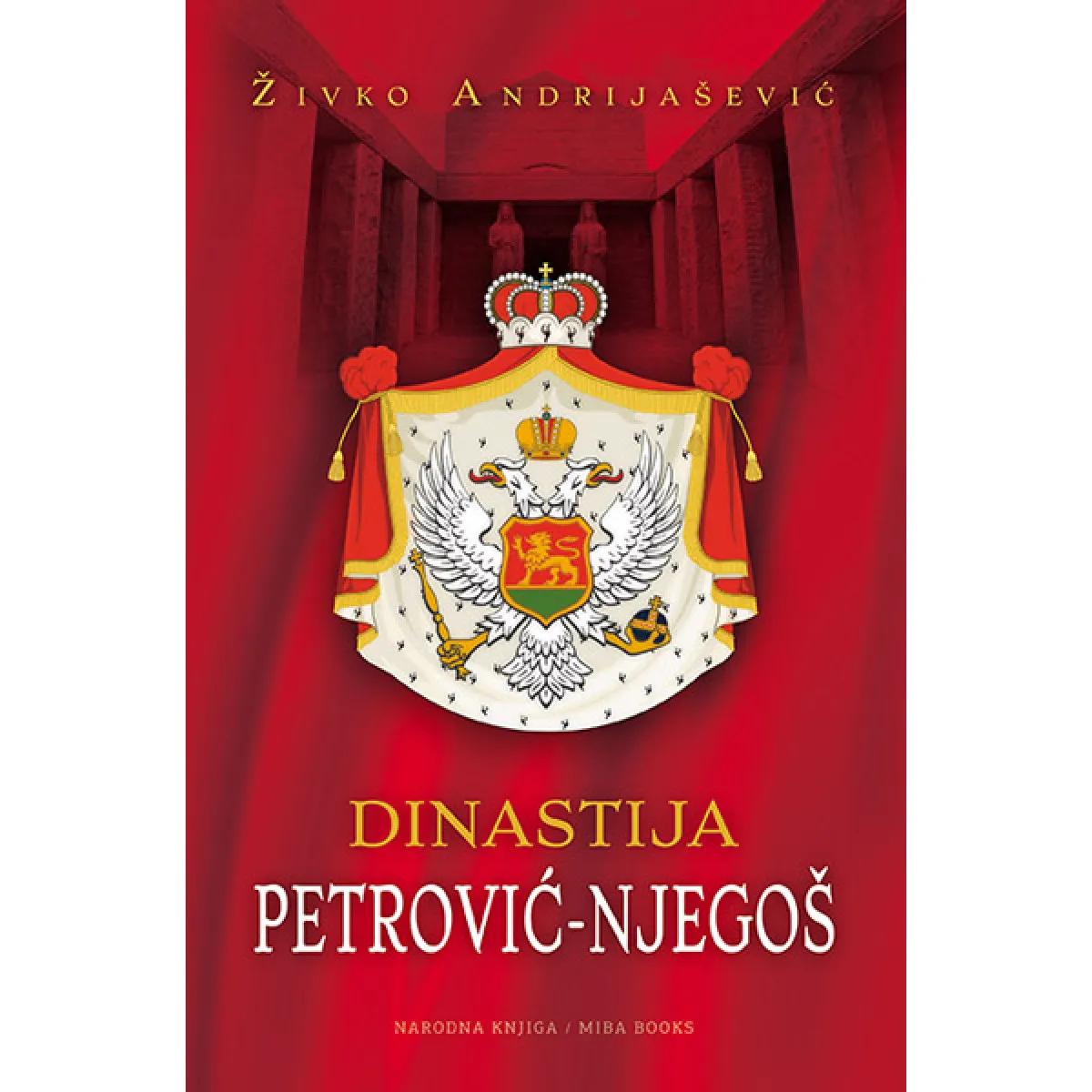 DINASTIJA PETROVIĆ NJEGOŠ 