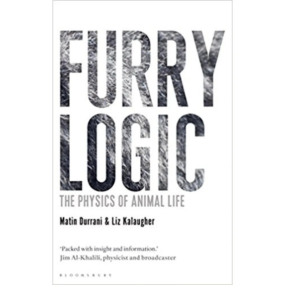 FURRY LOGIC The Physics of Animal Life 