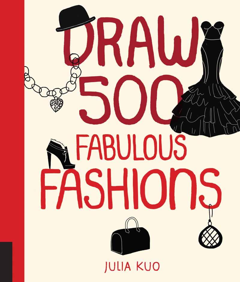Draw 500 Fabulous Fashions 