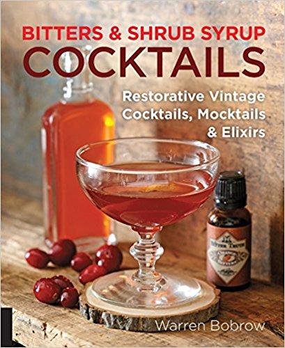 Bitters and Shrub Syrup Cocktails 