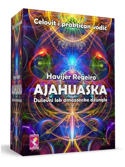 AJAHUASKA Duševni lek amazonske džungle 