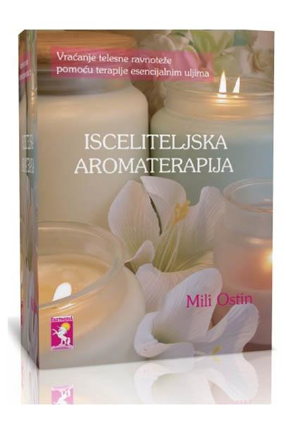 ISCELITELJSKA AROMATERAPIJA 