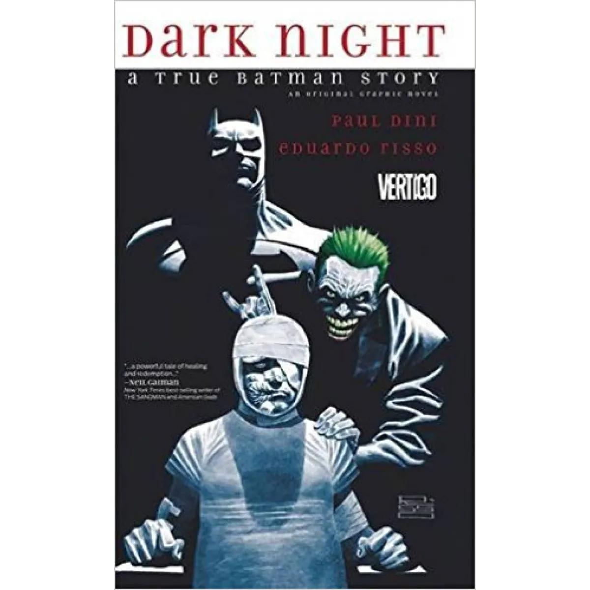 DARK NIGHT:A TRUE BATMAN STORY 