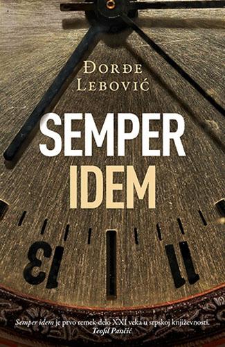 SEMPER IDEM - Đorđe Lebović | Knjižare Vulkan