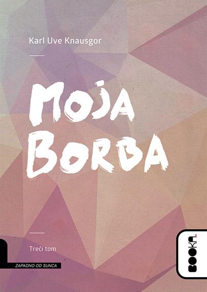 MOJA BORBA III tom 