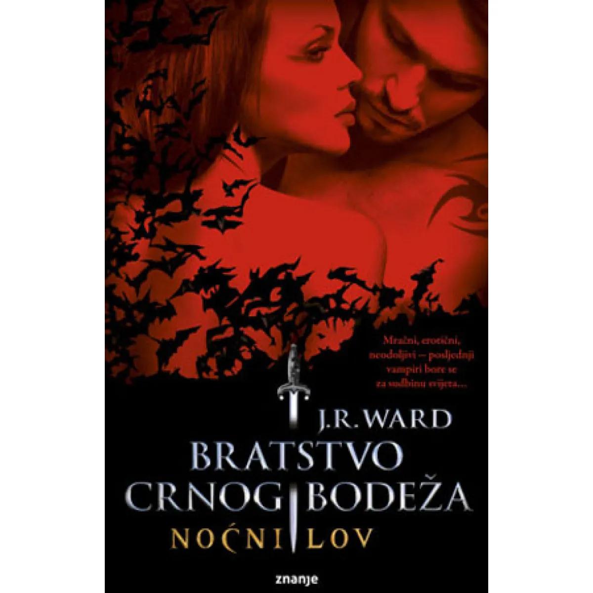 NOĆNI LOV Bratstvo crnog bodeža I 