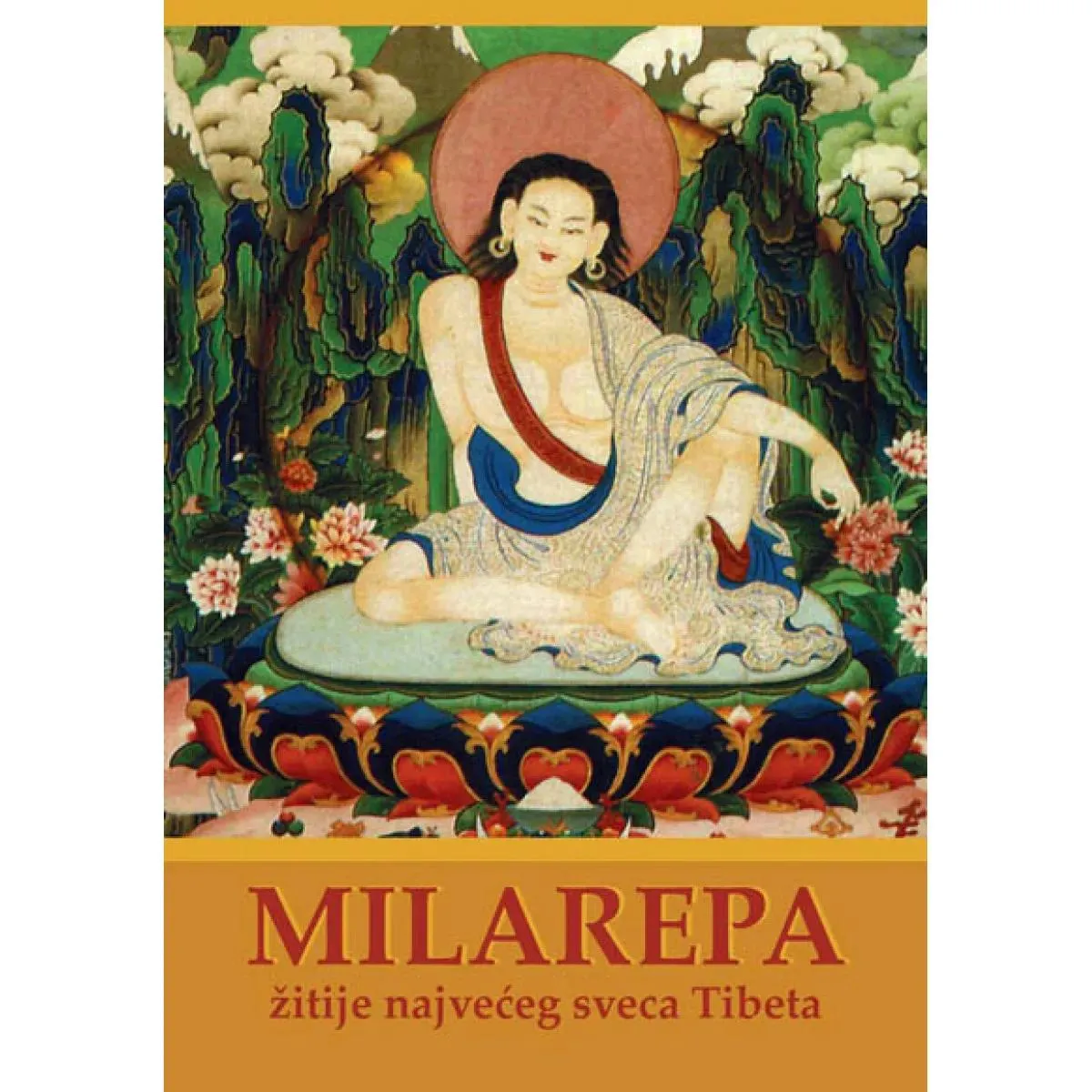 MILAREPA Žitije najvećeg sveca Tibeta 