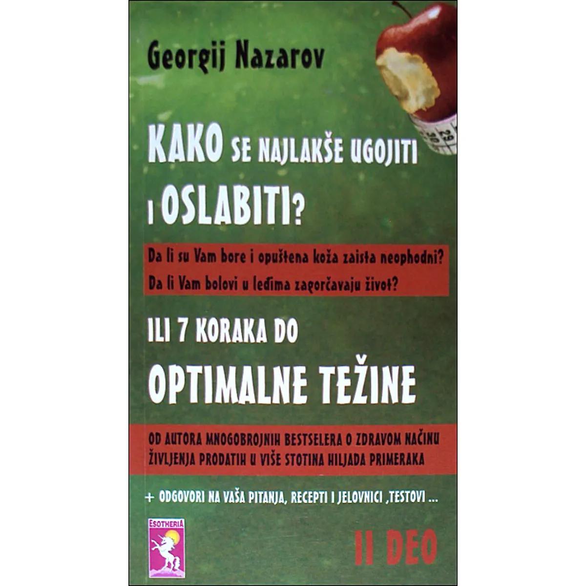 KAKO SE NAJLAKŠE UGOJITI I OSLABITI ILI 7 KORAKA DO OPTIMALNE TEŽINE 