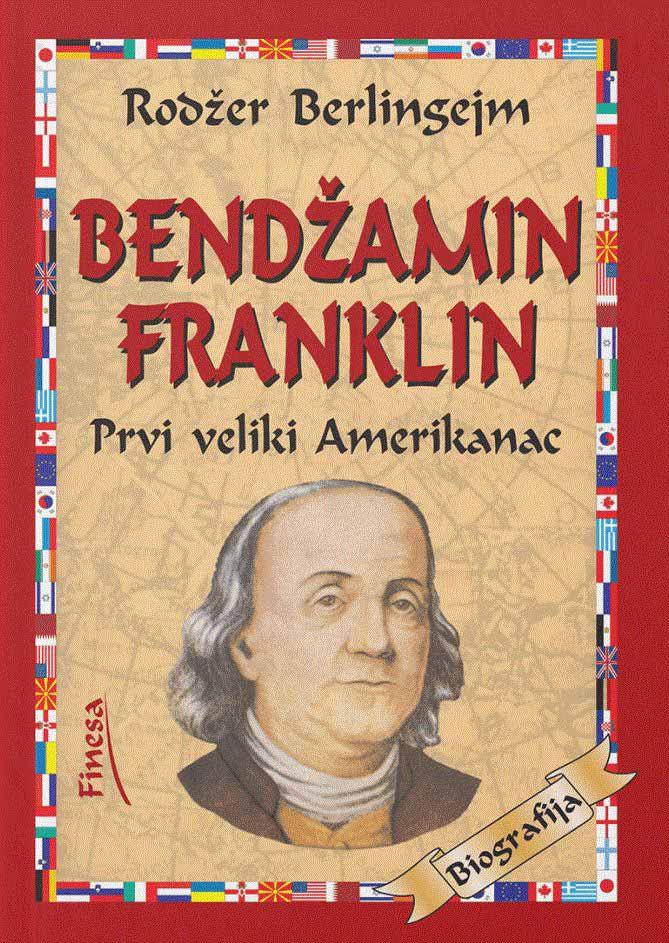 BENDŽAMIN FRENKLIN PRVI VELIKI AMERIKANAC 