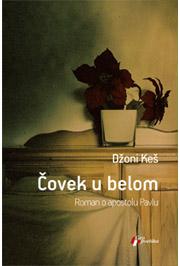 ČOVEK U BELOM Roman o apostolu Pavlu 