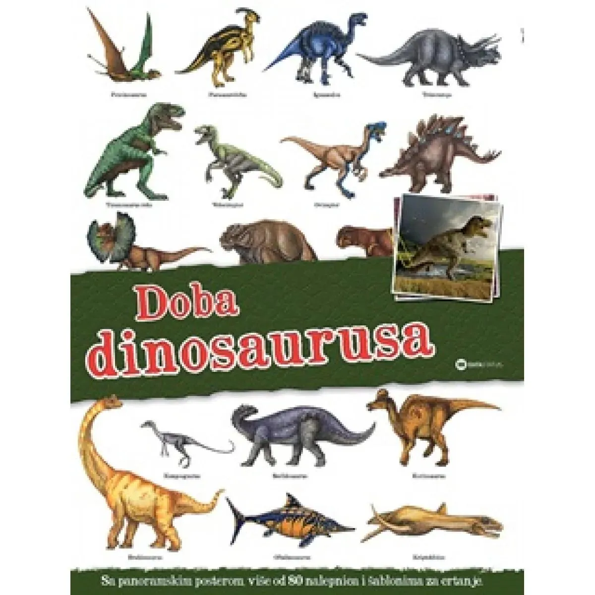 PANORAMA Doba dinosaurusa 