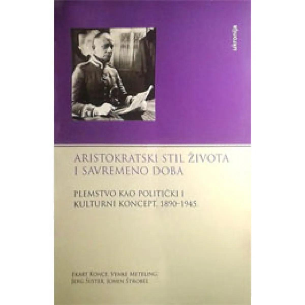 ARISTOKRATSKI STIL ŽIVOTA I SAVREMENO DOBA 