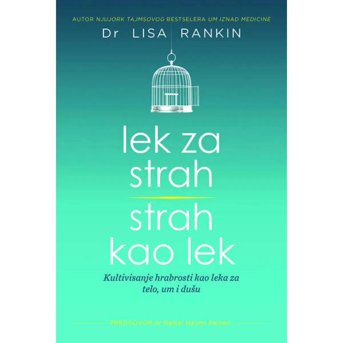 LEK ZA STRAH STRAH KAO LEK 