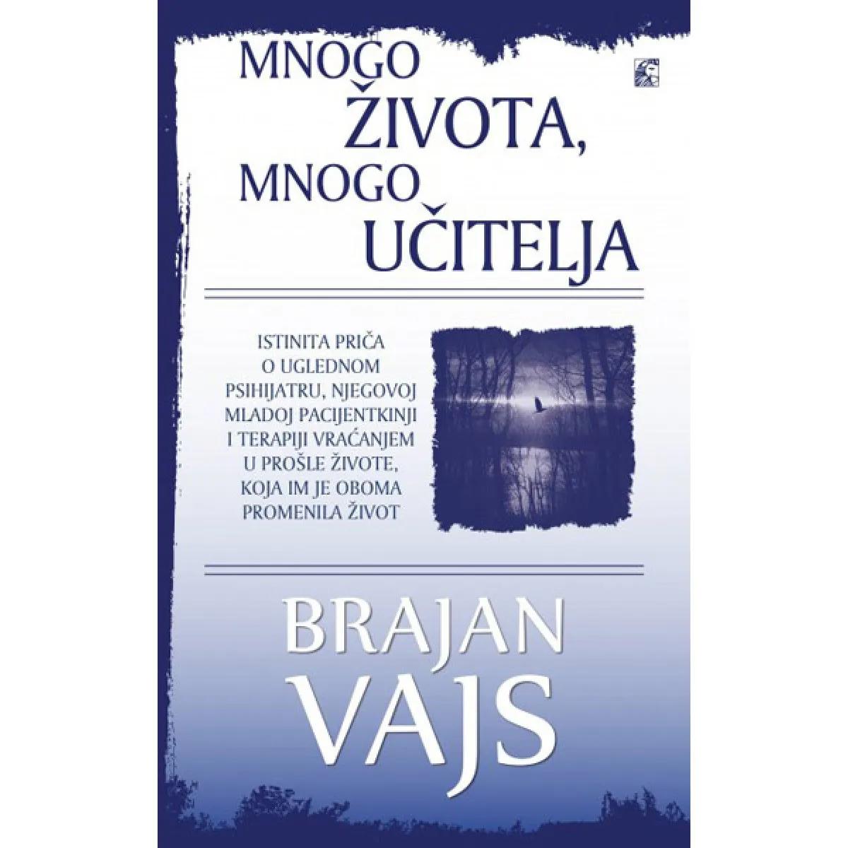 MNOGO ŽIVOTA MNOGO UČITELJA 