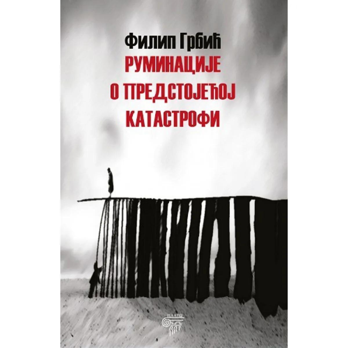 RUMINACIJE O PREDSTOJEĆOJ KATASTROFI 