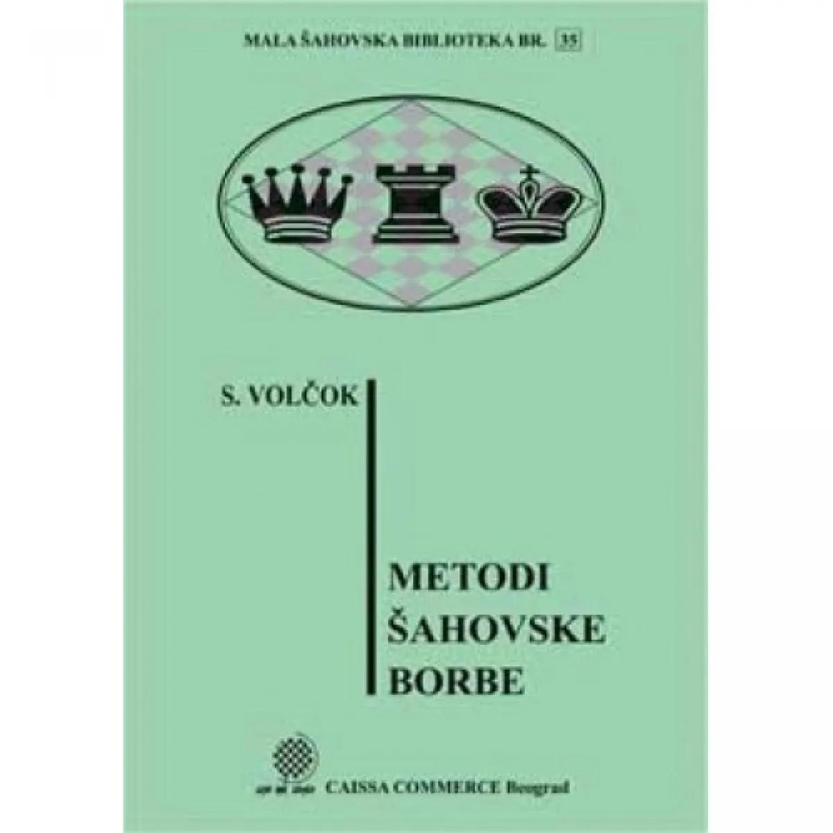 METODI ŠAHOVSKE BORBE 