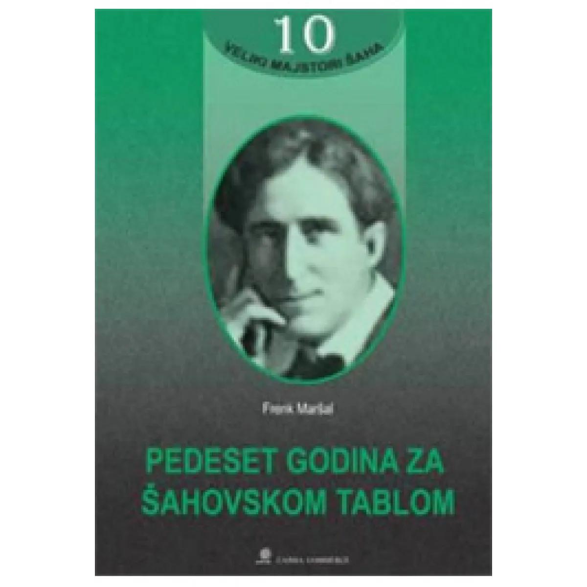 50 GODINA ZA ŠAHOVSKOM TABLOM 