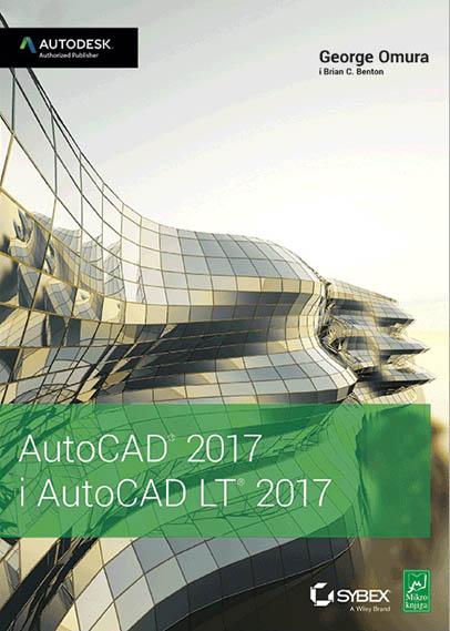 AUTOCAD 2017 I AUTOCAD LT 2017 