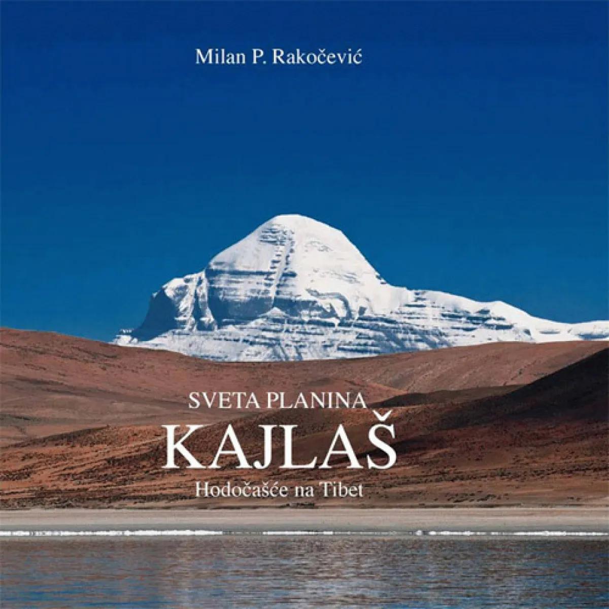 SVETA PLANINA KAJLAŠ hodočašće na Tibet 
