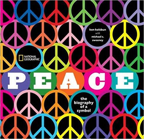Peace: The Biography of a Symbol 