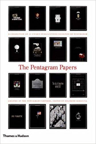The Pentagram Papers: A Collection of 36 Unique Publications Designed by Pentagram 