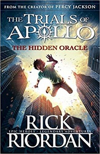 The Hidden Oracle The Trials of Apollo Book 1 