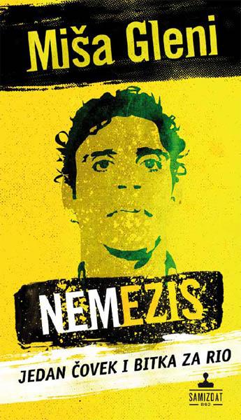 NEMEZIS Jedan čovek i bitka za Rio 