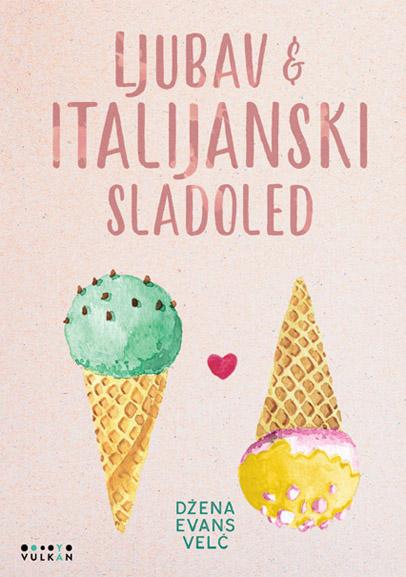 LJUBAV I ITALIJANSKI SLADOLED 