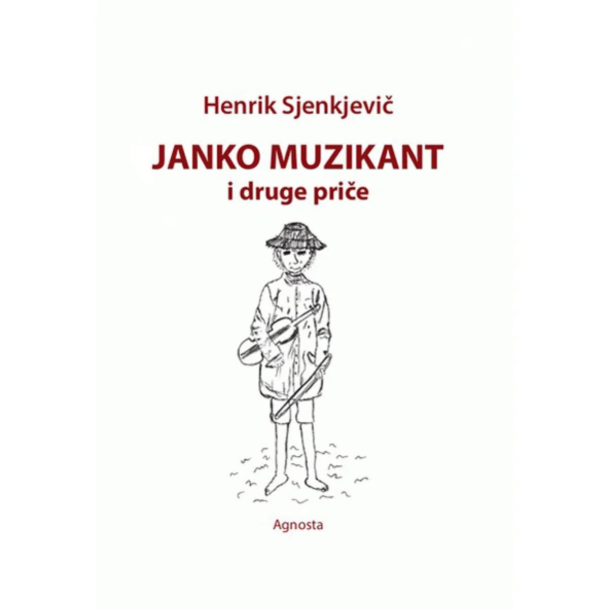 JANKO MUZIKANT I DRUGE PRIČE 
