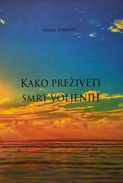 KAKO PREŽIVETI SMRT VOLJENIH 
