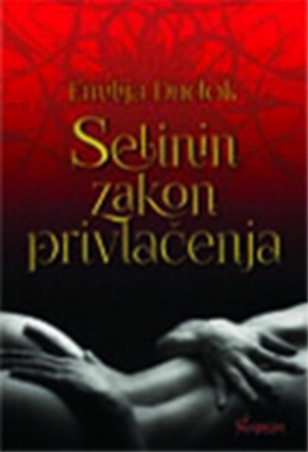 SELININ ZAKON PRIVLAČENJA 