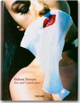 HELMUT NEWTON SEX AND LANDSCAPES 