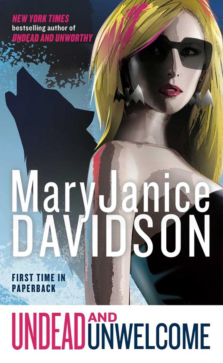 Undead and Unwelcome Mary Janice DAVIDSON 