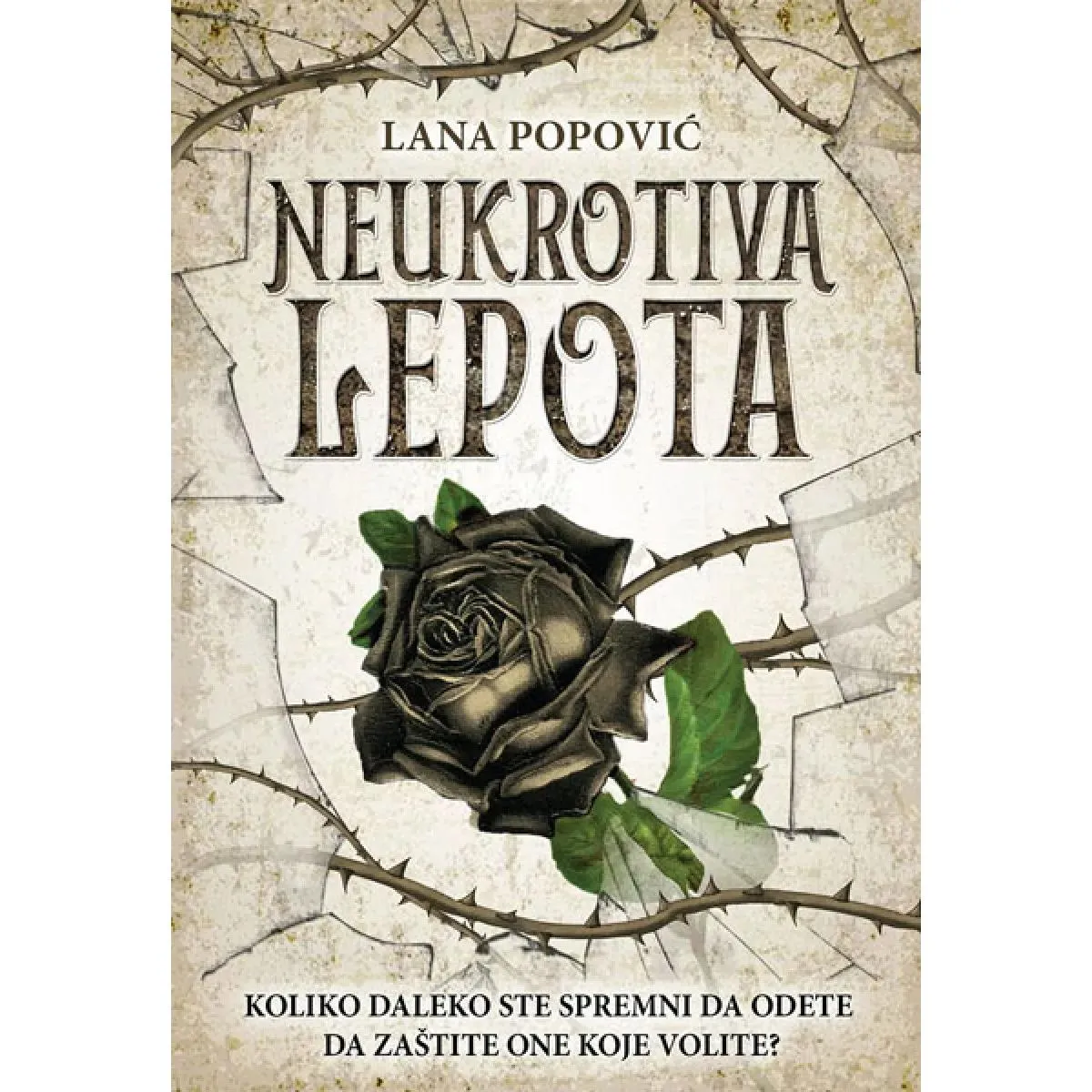 NEUKROTIVA LEPOTA 