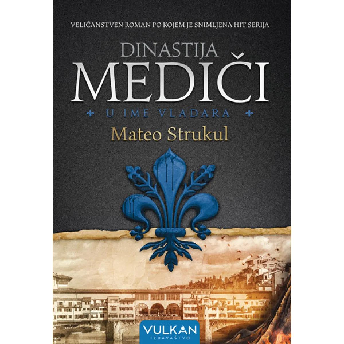 DINASTIJA MEDIČI U ime vladara 