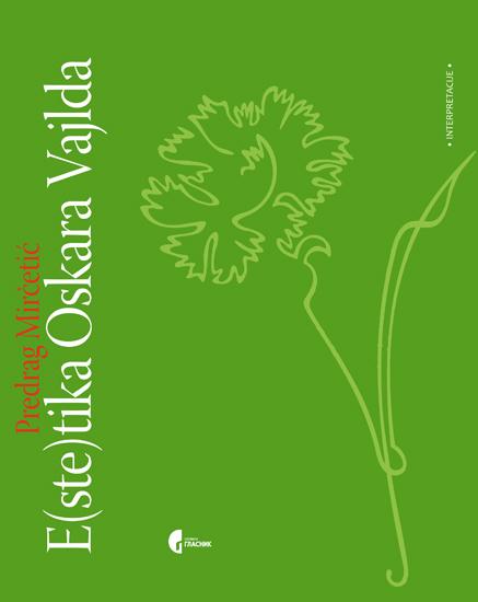 ESTETIKA OSKARA VAJLDA 