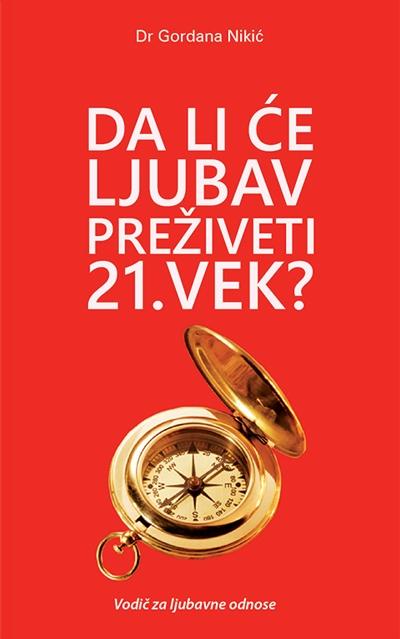 DA LI ĆE LJUBAV PREŽIVETI 21. VEK 